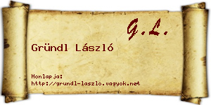 Gründl László névjegykártya